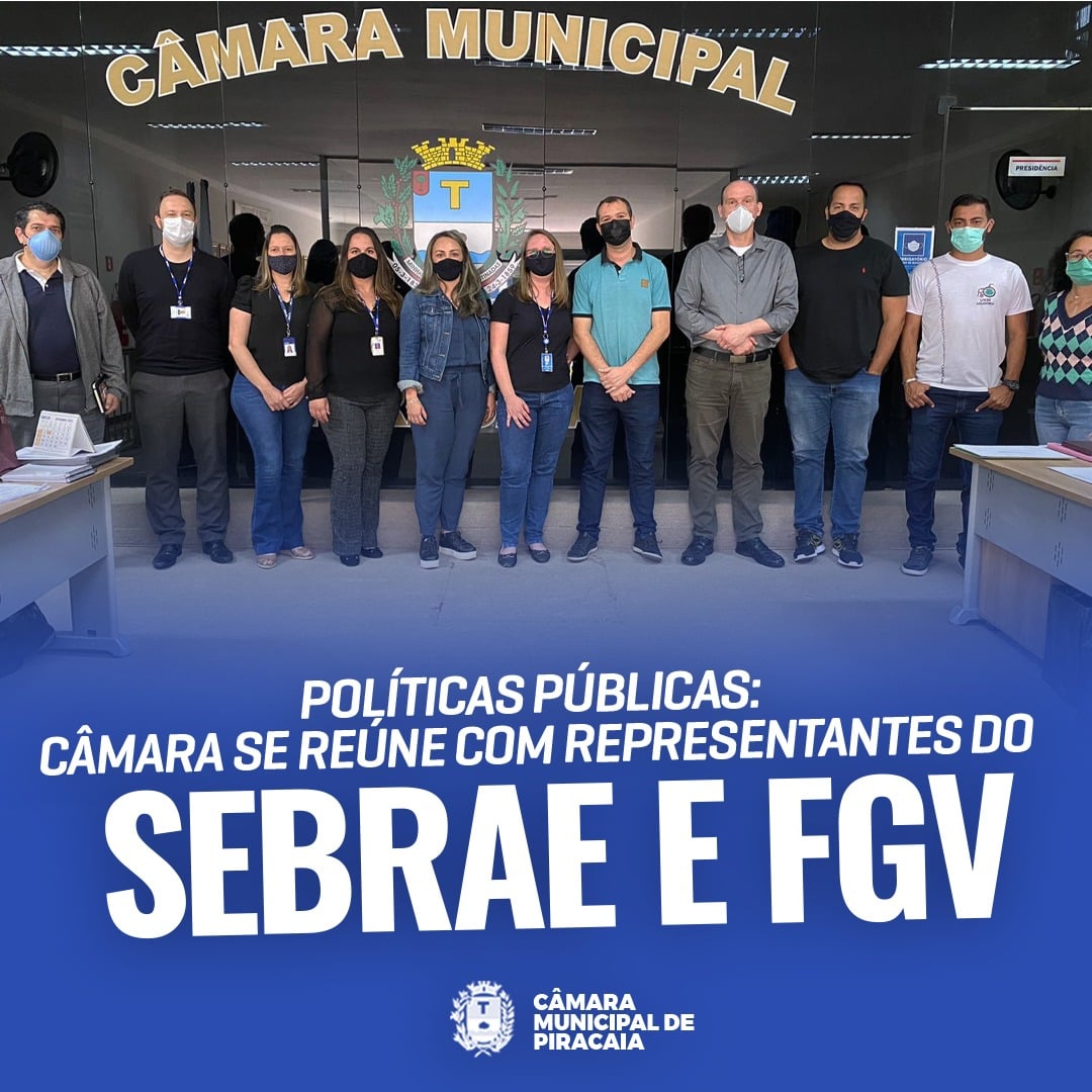 VEREADORES SE REÚNEM COM REPRESENTANTES DO SEBRAE E FGV PARA TRATAR SOBRE POLÍTICAS PÚBLICAS