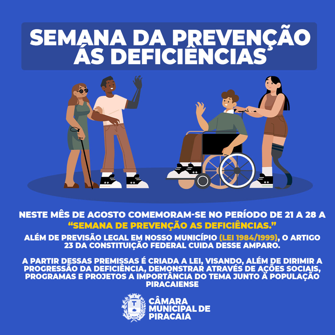 Neste mês de agosto acontece no período do dia 21 até dia 28 a Semana de Prevenção às Deficiências.