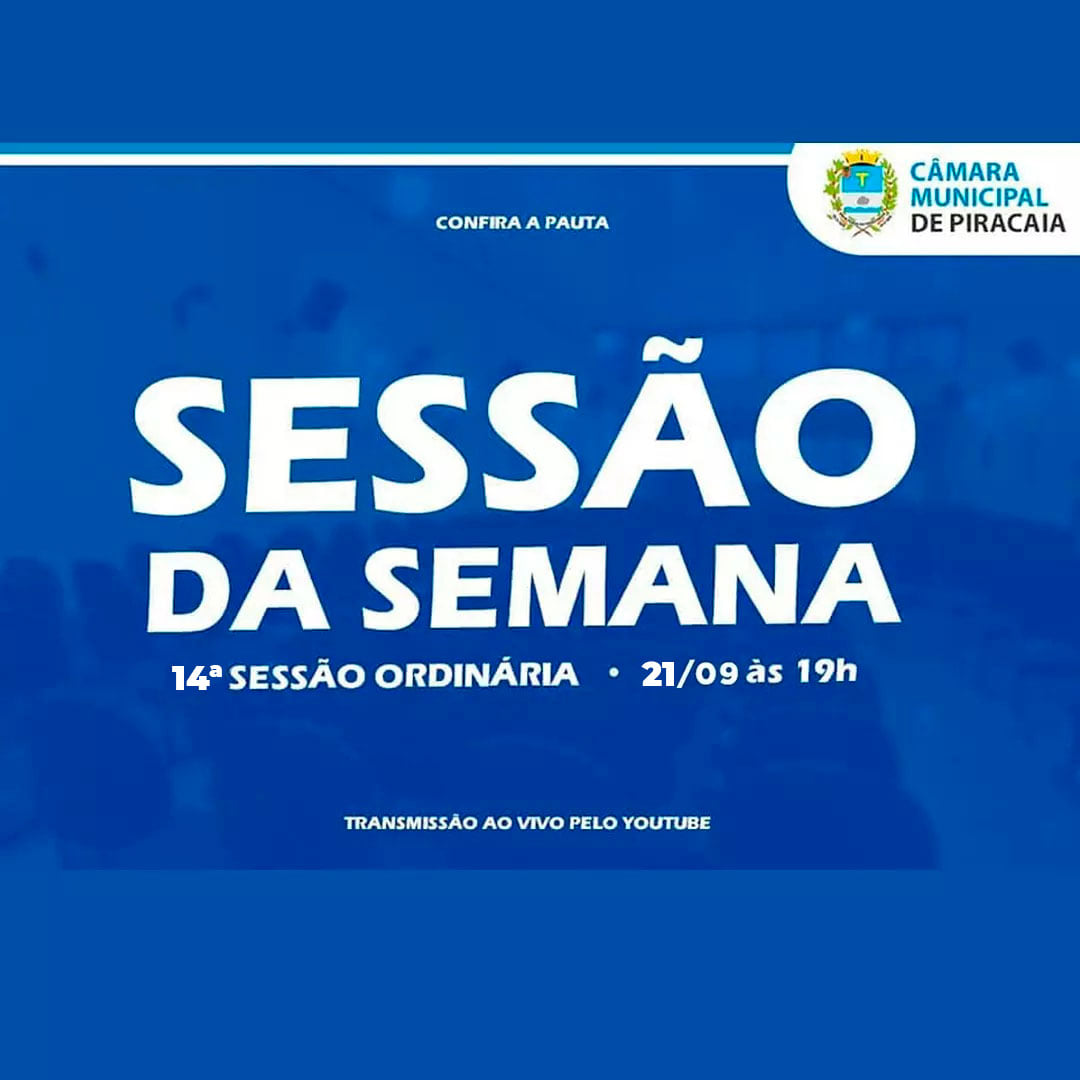 SESSÃO DA SEMANA - 14ª Sessão Ordinária