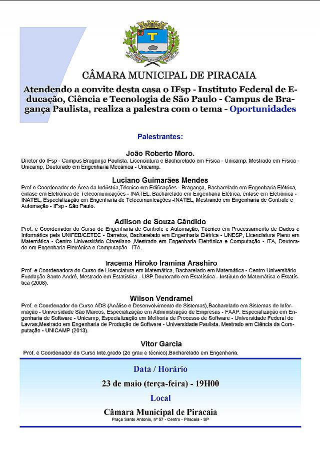 Câmara Municipal de Piracaia realiza a palestra com o tema Oportunidades.