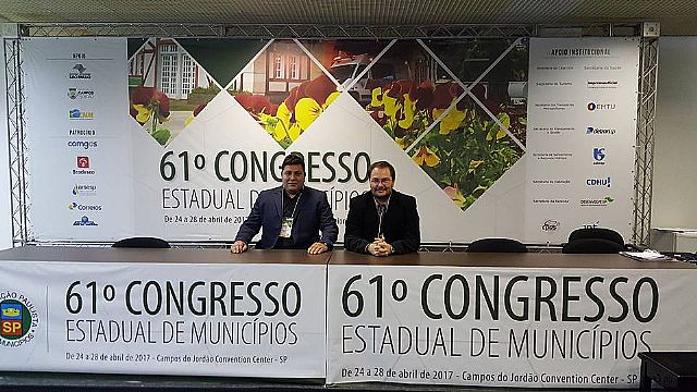 Presidente da Câmara Municipal participou da 61º Congresso Estadual de Municípios, realizado no município de Campos dos Jordão.