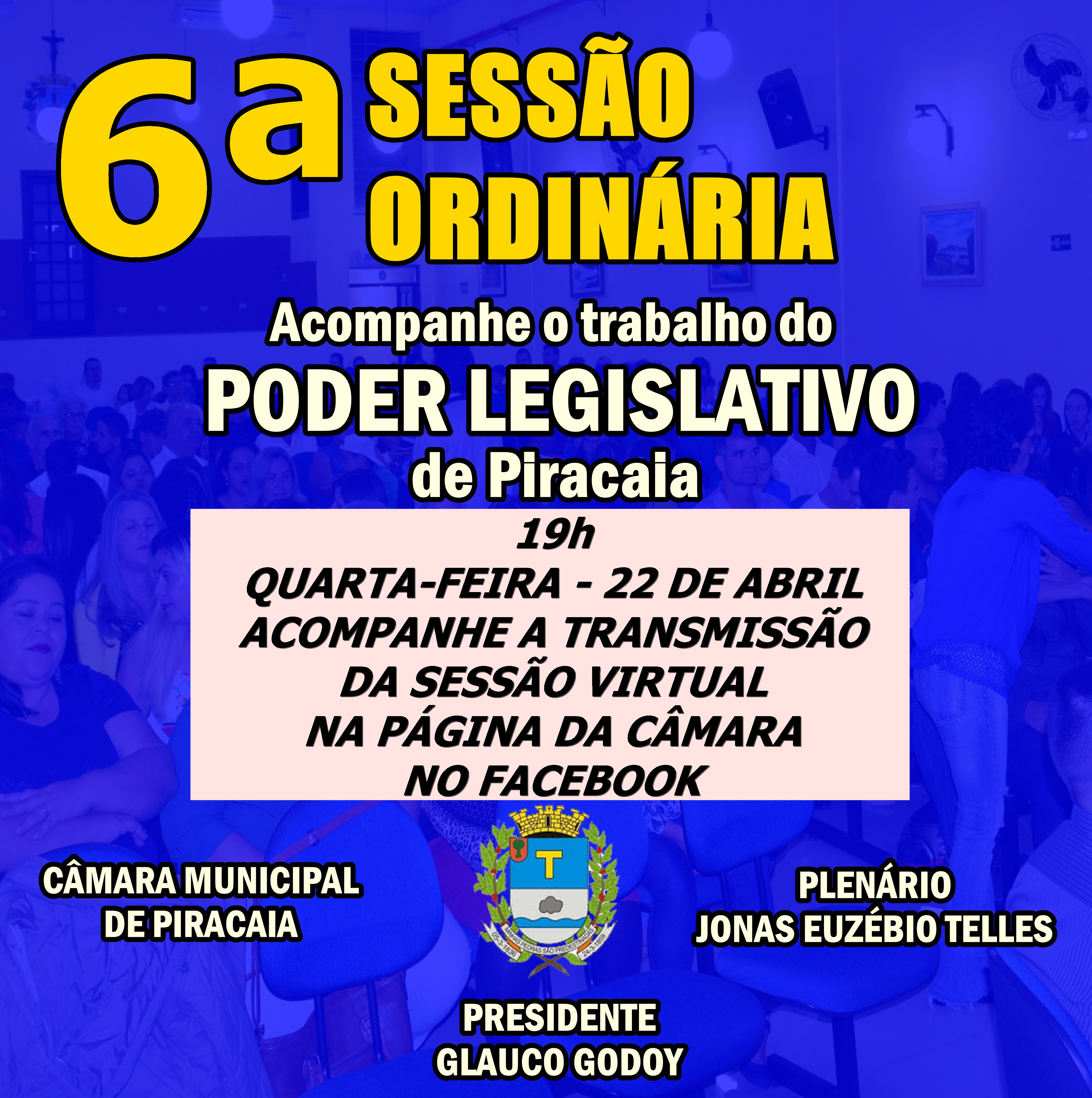 Câmara Municipal de Piracaia fará a 6ª Sessão Ordinária Virtual