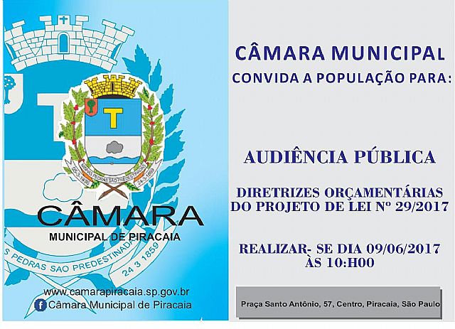 Câmara Municipal de Piracaia convida toda a população a participar da Audiência Pública.